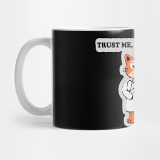 Trust Me, I'm a Doctor Mug